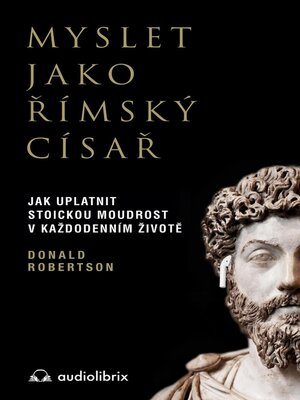 cover image of Myslet jako římský císař